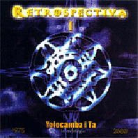 retros11 - Yolocamba I ta - Retrospectiva I (2000) mp3