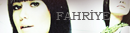 FAHRİYE FAHRİYE