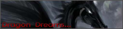 Dragon Dreams...